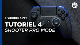 Miniature : REVOLUTION 5 PRO Tutoriel #4 : Shooter Pro Mode