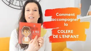 Miniature : Accompagner la colère chez l'enfant