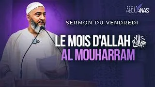 Miniature : LES MÉRITES DU MOIS D'ALLAH ﷻ AL MOUHARRAM - NADER ABOU ANAS