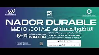 Miniature : Spot Officiel Nador Durable 2026 5ème Édition Le Port Nador West Med u service du commerce extérieur