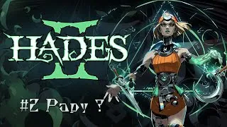 Miniature : Hades 2 #2 : Papi ?