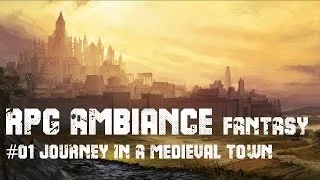 Miniature : RPG Ambiance Fantasy #01 JOURNEY IN A MEDIEVAL CITY: 1h30 in peaceful medieval town
