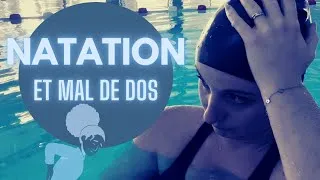 Miniature : NAGER QUAND ON A MAL AU DOS
