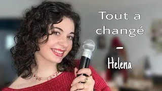 Miniature : Tout a changé - Helena | Naïs Calmont