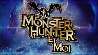 Miniature : MONSTER HUNTER et MOI