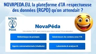 Miniature : Présentation de NovaPeda.eu, une plateforme d'IA respectueuses des données : "LaDigitale" de l'IA ?