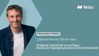 Miniature : 💡 Préparer l’avenir de vos enfants financièrement : passez de l’épargne passive à l’investissement 👶