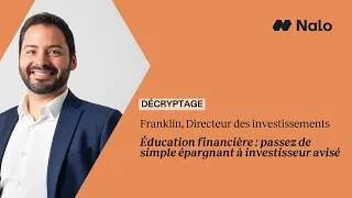 Miniature : Éducation financière : passez de simple épargnant à investisseur avisé
