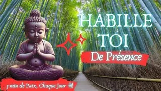 Miniature : 3 Minutes Pour Toi – Ta Méditation Guidée Quotidienne | S'habiller en Présence