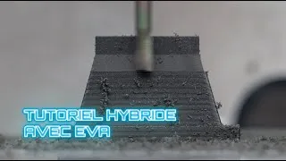 Miniature : Imprimante 3D : Tutoriel hybride - EVA