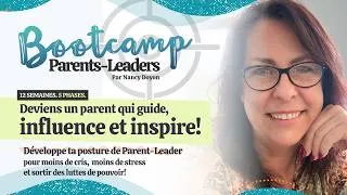 Miniature : ✨ Les inscriptions sont ouvertes! Bootcamp Parents-Leaders (tout ce que tu dois savoir)