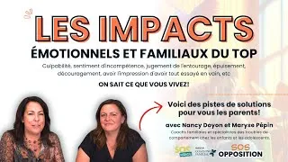Miniature : 💥SOS OPPOSITION💥Impacts émotionnels et familiaux du TOP