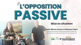 Miniature : 🆘SOS OPPOSITION passive & mise en situation