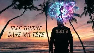 Miniature : ELLE TOURNE DANS MA TÊTE - NAN’S | RAP URBAINES 