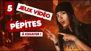 Miniature : 5 JEUX VIDÉO PÉPITES À ESSAYER !
