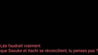 Miniature : Chapitre_7 Léa et Sakura Essayé de réconcilier Itachi et Sasuke mais une recontre va tout changer ^