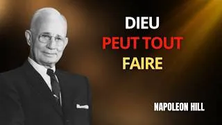 Miniature : RIEN N’EST IMPOSSIBLE À DIEU | Leçon de Napoleon Hill