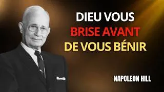 Miniature : Dieu vous brise avant de vous bénir | Napoléon Hill