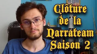 Miniature : Annonce FAQ et Vacances | Clôture de la Narrateam Saison 2