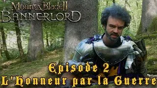 Miniature : Bannerlord | Ep. 2 : L'Honneur par la Guerre (Let's Play narratif)