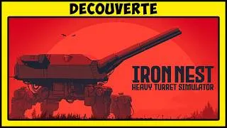 Miniature : Découverte - Iron Nest : Heavy Turret Simulator (Simulation)