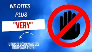 Miniature : Perfectionnez Votre Vocabulaire ✨ De Meilleures Façons de Dire VERY