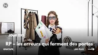 Miniature : 100 JOURS DE RP -- JOUR 095 Relations publiques les erreurs qui ferment des portes #pr #business