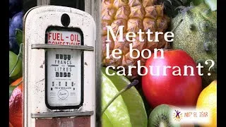 Miniature : Quel carburant pour ton corps?