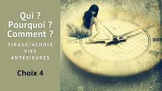 Miniature : TIRAGE À 4 CHOIX / VIES ANTÉRIEURES (CHOIX 4) : "comprendre votre passé pour guérir votre présent !"
