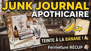 Miniature : JUNK JOURNAL APOTHICAIRE : Teinter son papier à la BANANE 🍌 + Fermeture Récup !