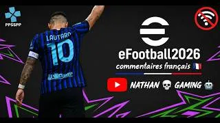 Miniature : Efootball 2026 PPSSPP - commentaires français🇫🇷