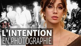 Miniature : L'intention en photographie [#NSF 371]