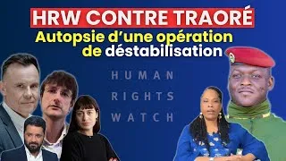 Miniature : Human Rights Watch contre Traoré: Autopsie d’une opération de déstabilisation