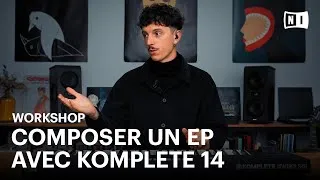 Miniature : Comment composer son premier EP avec Tonnerre et Komplete 14 | Native Instruments