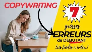 Miniature : COPYWRITING DÉBUTANT : 7 ERREURS à éviter sur ta boutique en ligne !
