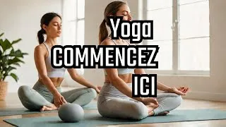 Miniature : Les 2 Poses de Yoga les Plus Puissantes pour Débutants