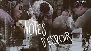 Miniature : Notes d’espoir | Bande-annonce | Natyf TV