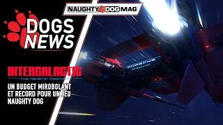 Miniature : INTERGALACTIC : UN BUDGET MIROBOLANT ET RECORD POUR UN JEU NAUGHTY DOG ?