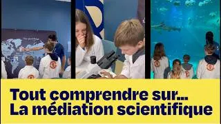 Miniature : Tout comprendre sur... la médiation scientifique à Nausicaá