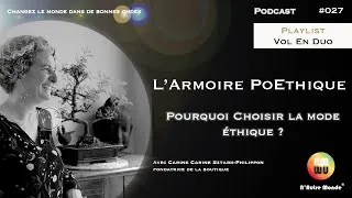 Miniature : #27 - VOL EN DUO : Pourquoi choisir la mode éthique ?