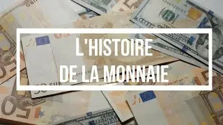 Miniature : Historique et évolution de la monnaie