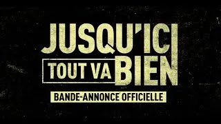 Miniature : Trailer de « Jusqu’ici tout va bien » - Le 7 avril sur Netflix !