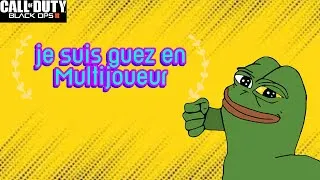 Miniature : JE SUIS NUL SUR BO3 MULTIJOUEUR