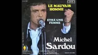 Miniature : Michel Sardou -  Être une femme Paroles/Lyrics