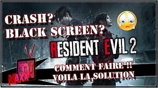 Miniature : Resident Evil 2 Remake - Black Screen Fix