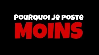 Miniature : Pourquoi je poste moins ?