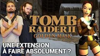 Miniature : TOMB RAIDER 2 GOLDEN MASK : Une extension plus réussie que celle du 1 ? | TEST