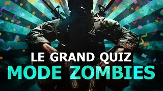 Miniature : LE GRAND QUIZ : Mode Zombies de Call of Duty | Podcast #28