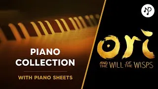 Miniature : Ori Piano Collection Unofficial with sheets | Ori and the Will of the Wisps