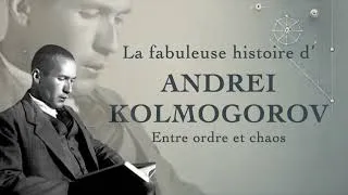 Miniature : La fabuleuse histoire d'Andrei Kolmogorov, entre ordre et chaos  Podcast#3